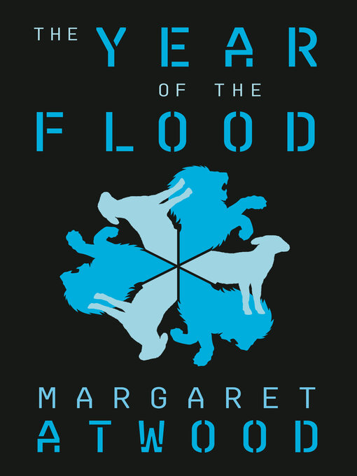 Title details for The Year of the Flood by Margaret Atwood - Available